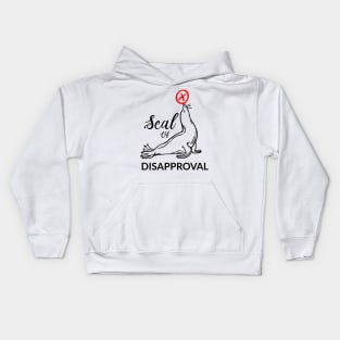 Seal of disapproval Kids Hoodie